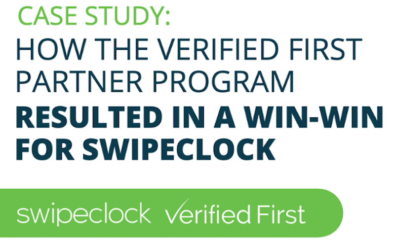 Swipeclock Verified First Partnership Highlighted in Case Study